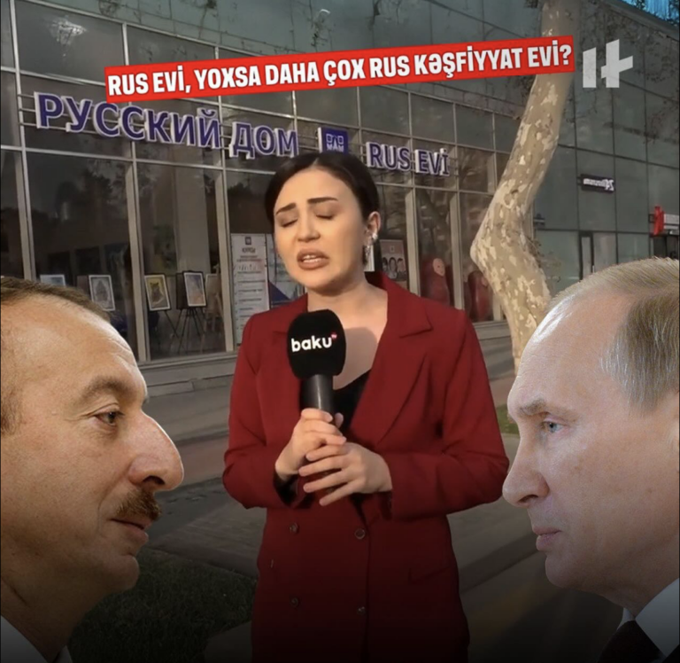 Hökümətyönlü medya Rus mədəniyyət mərkəzinə “kəşfiyyat evi” dedi