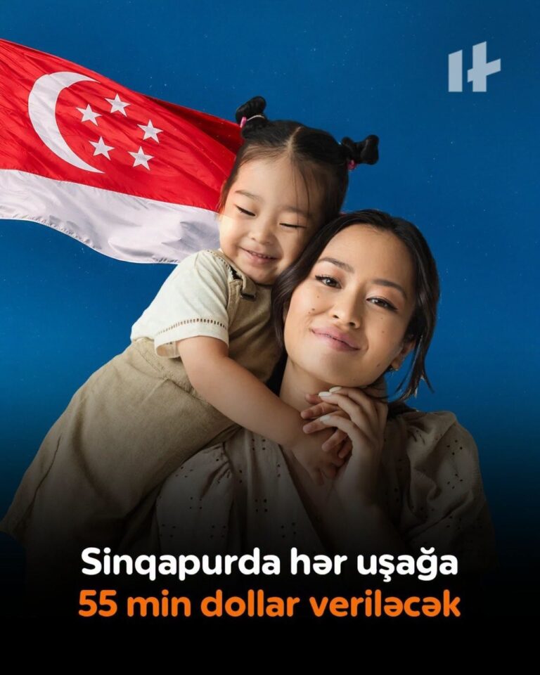 Sinqapurda hər uşağa 55 min dollar yardım veriləcək